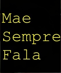 oque sua mãe sempre fala pra você ? #Maesemprefala