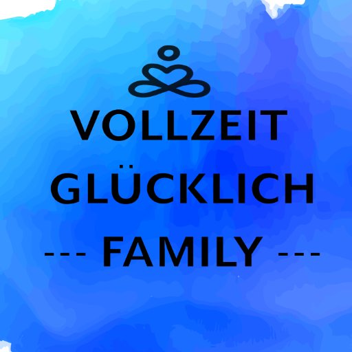 Twitteraccount der VOLLZEIT GLÜCKLICH FAMILY 
#vollzeitglücklichfamily