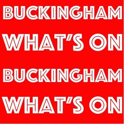Events listing for Buckingham and villages. Founded in 2017 by @warrenwhyteUK