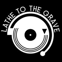 Lathe to the Grave (@lathetothegrave) 's Twitter Profile