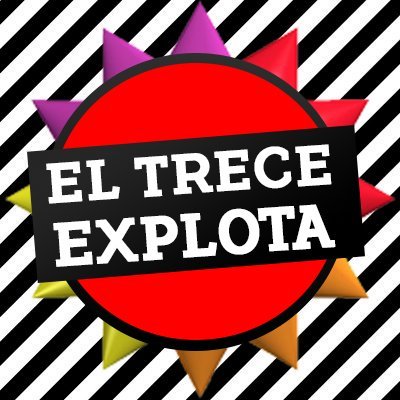 El Trece Explota Eltreceexplota Twitter