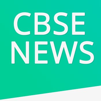 Follow us to be the first to receive the Latest News regarding #CBSE | Disclaimer: #CBSENews is not affiliated with CBSE.