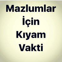 Mazlumlar İçin Kıyam Vakti(@Eren1918) 's Twitter Profile Photo