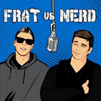 Frat vs Nerd Podcast (@fratvsnerd) 's Twitter Profile