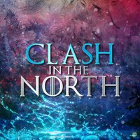 Clash in the North (@clashinthenorth) 's Twitter Profile