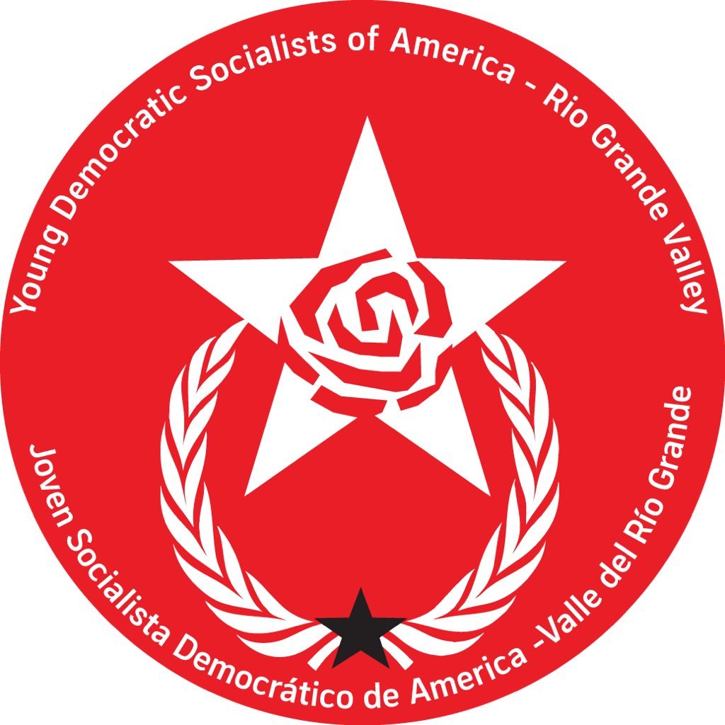 The University of Texas Rio Grande Valley chapter of the Young Democratic Socialists of America.
