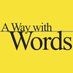 A Way with Words (@wayword) Twitter profile photo A Way with Words (@wayword) Twitter profile photo