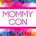 MommyCon (@mommyconusa) Twitter profile photo MommyCon (@mommyconusa) Twitter profile photo