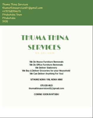 ThumaThina's profile picture. We do furniture removals for your house and offices. We deliver stationery. We do your groceries and Deliver it at your doorstep. We do all your deliveries.