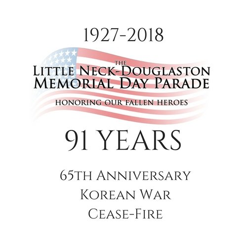 Years of tradition, the Little Neck-Douglaston Memorial Day Parade has honored our Veterans and fallen heroes annually since 1927.