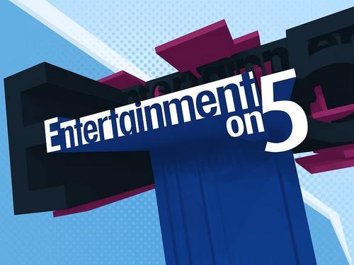 Entertainment on 5 is Ch 5's weekly entertainment variety show. Season 1 concluded in Aug 2010