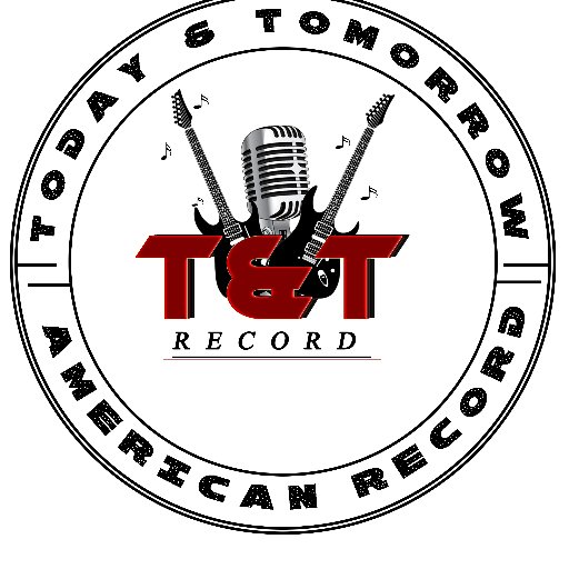 Today and Tomorrow American Records (T&T Records) Profile