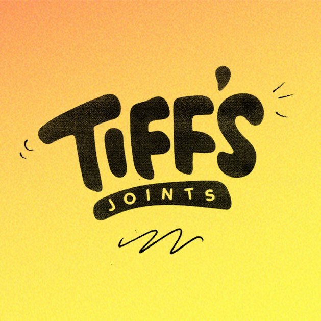 Tiff’s Joints