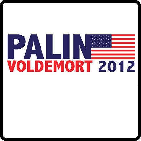PalinVoldemort's profile picture. Who says there's a lesser of two evils? When hope fails, we've got two words for you.

ALASKA KEDAVRA! 

Palin/Voldemort 2012
The REAL ticket for change.