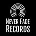 Never Fade (@NeverFadeRecs) Twitter profile photo