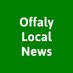 Offaly Local News (@offalylocalnews) Twitter profile photo Offaly Local News (@offalylocalnews) Twitter profile photo
