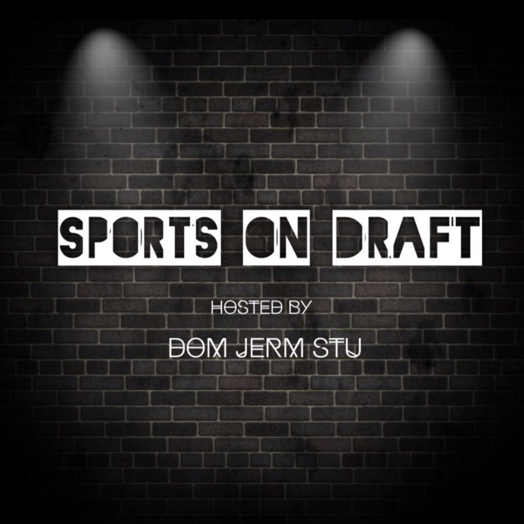 The Sports on Draft Podcast. An upcoming attempt at a podcast hosted by @domabate8 @j_pow58 and @datdudesb26 (its lit)