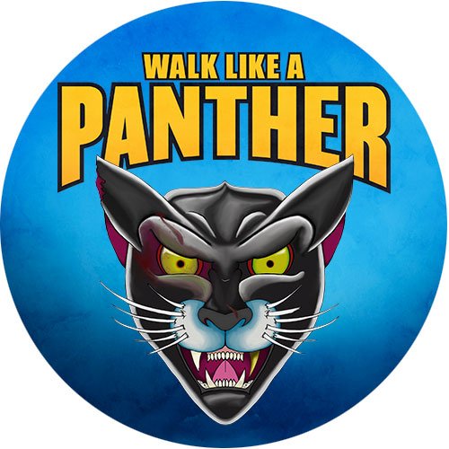 Walk Like a Panther