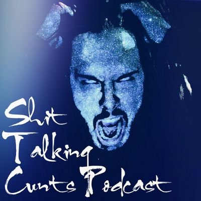The Shit Talking Cunts Podcast!  Sundays at 8pm.  Drunk and stoned retards talking shit! https://t.co/IDwjF4EVb5…