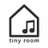 @tinyroomlive