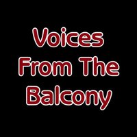 VoicesFromTheBalcony (@voicesftbalcony) 's Twitter Profile