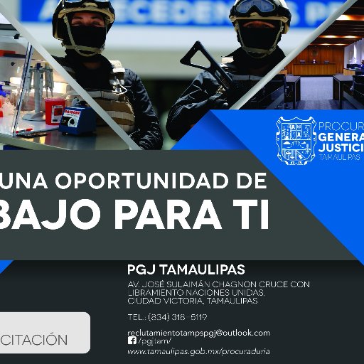 Súmate a la transformación de la #PGJTAM #MinisterioPúblico​ #Perito #PolicíaInvestigadora Tel: (834) 3185119.