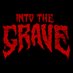 Into The Grave (@into_the_grave) Twitter profile photo Into The Grave (@into_the_grave) Twitter profile photo