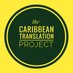 The Caribbean Translation Project (@CaribTranslate) Twitter profile photo
