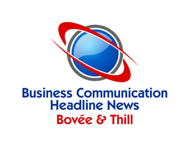 Business Communication Headline News is published by Bovee & Thill, authors of the leading texts in the field and Bovee and Thill’s Business Communication Blog.