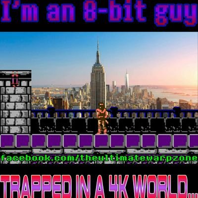 I'm an 8-bit guy trapped in a 4K world...