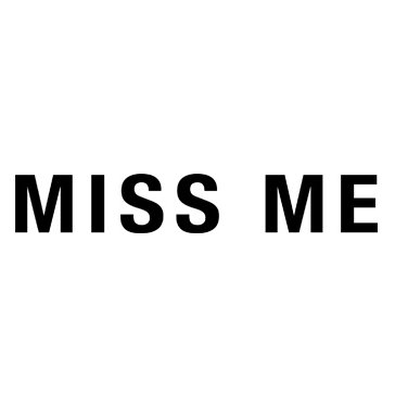 Miss Me Chart