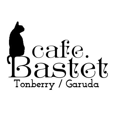 cafe.Bastet❖Tonberry&Garuda