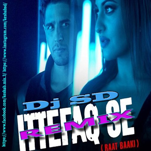 keshabdj267's profile picture. !!!Out Now!!!Out Now!!!!Out Now!!!!!
Dil Cheez Tujhe Dedi-[Remix]
Dj SD Mix
Only On https://t.co/ywBMNsjtbn
Thanks To All