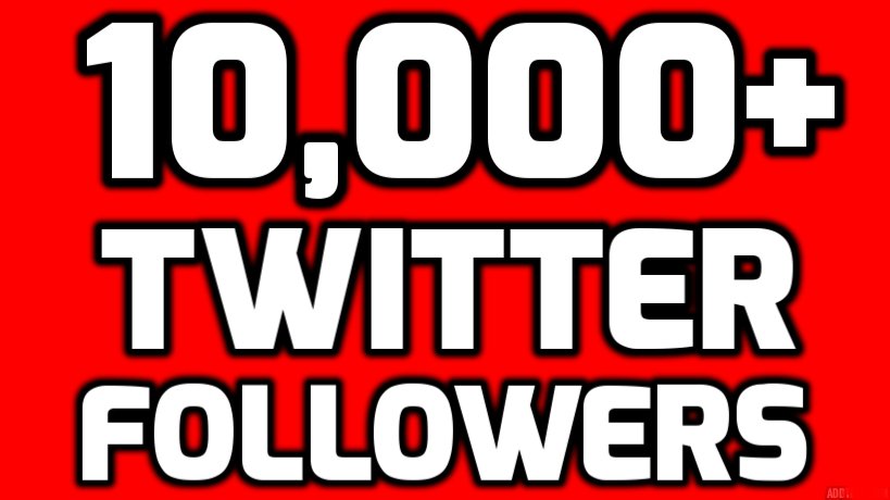 10.000 TWITTER FOLLOWERS FOR ONLY $49,90