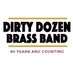 Dirty Dozen Brass Band (@dirtydozenbrass) Twitter profile photo Dirty Dozen Brass Band (@dirtydozenbrass) Twitter profile photo