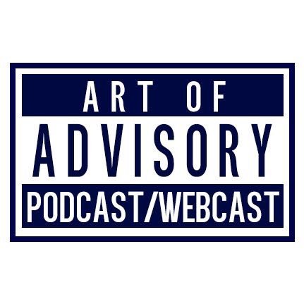 Art of Advisory WEB/PODCAST