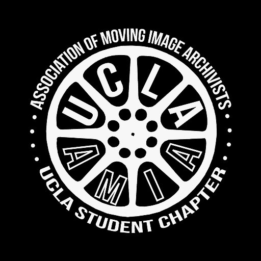 Association of Moving Image Archivists (@AMIAnet) –  UCLA Student Chapter