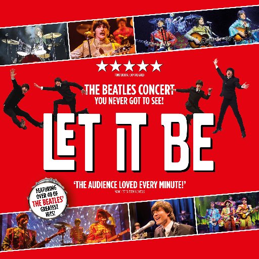 International hit sensation LET IT BE is touring across the UK in 2018. Jam-packed with over 40 of The Beatles’ greatest hits with new part II reunion concert.