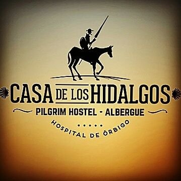 Yo voy soñando Caminos...
En 2018 inauguramos el Albergue Hostel Casa de los Hidalgos en Hospital​ de Órbigo. Unexpected Pilgrim Hostel