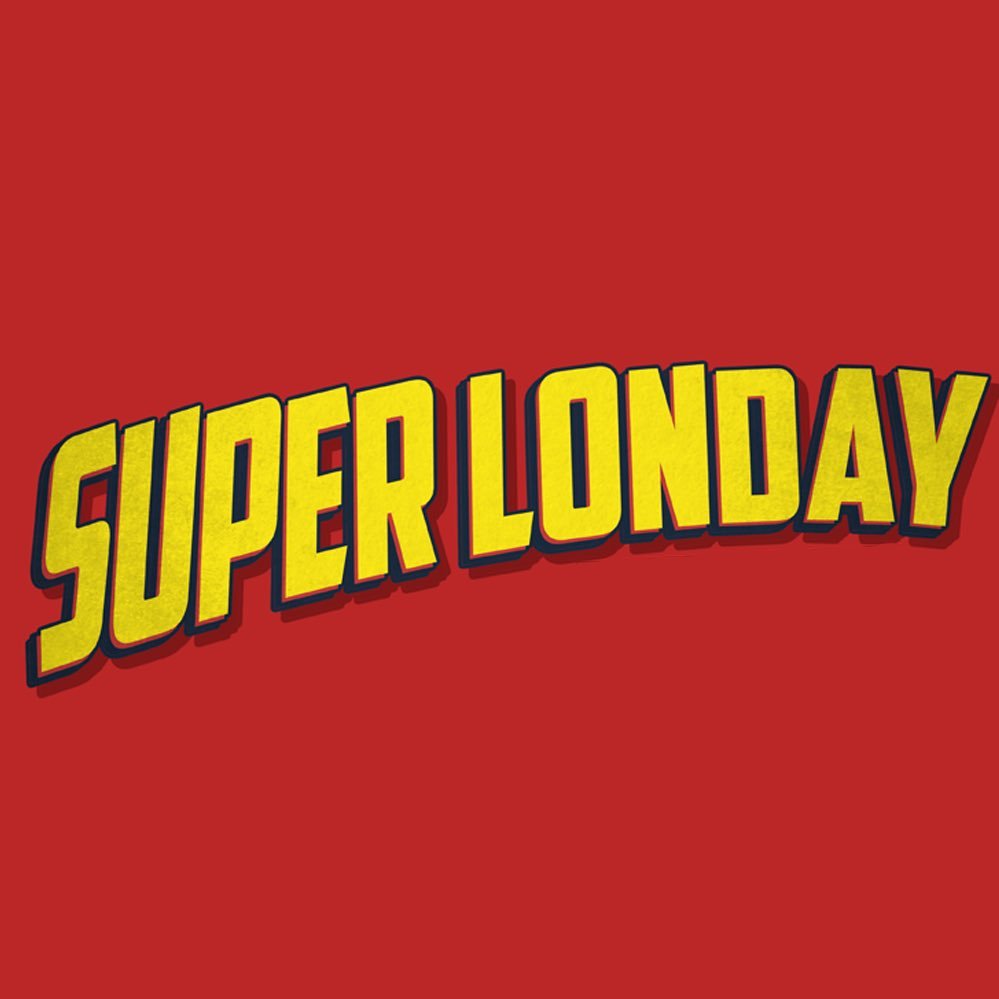 We are super londay. Londay with super ability like SuperMan, instead of man we are londay and we can't fly but yeah we do londai. Super Londai.