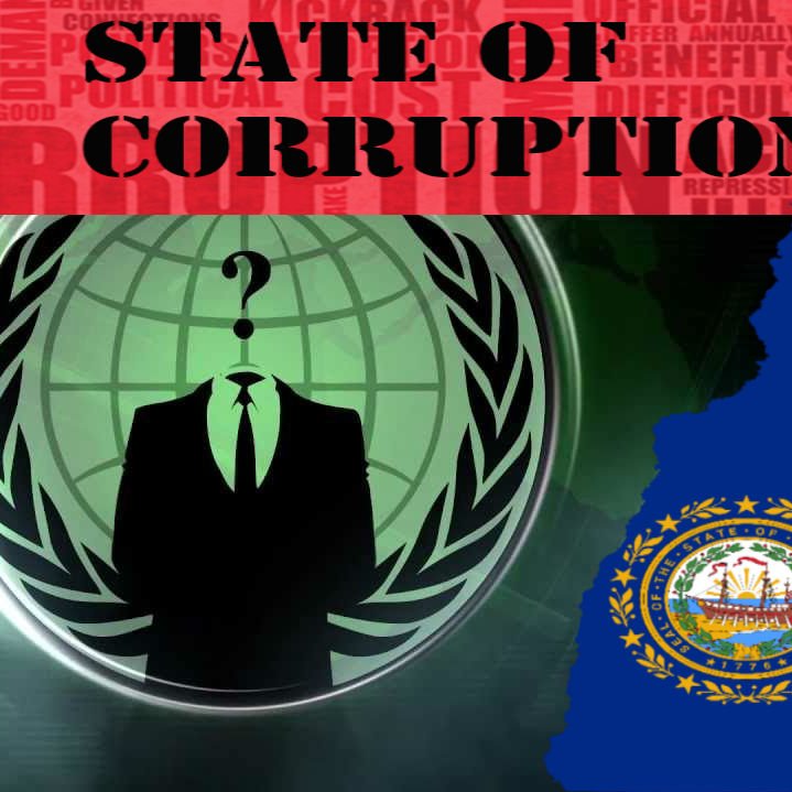 I am anonymous I expose the corruption in the state of New Hampshire