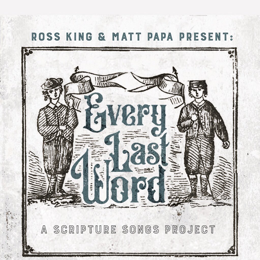 a scripture songs project from @rosskingmusic & @matt_papa. A new song every month. EST. CIRCA 2018 for your enjoyment & memorization.