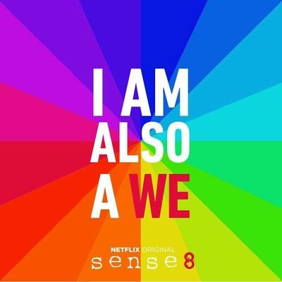 I am also a we, and we march with pride!Sense8 needs a season 3
Profile picture credit goes to the wonderful @ilostmyflipflop