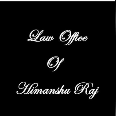 Law Office of Himanshu Raj (@AdvHimanshuRaj) / Twitter