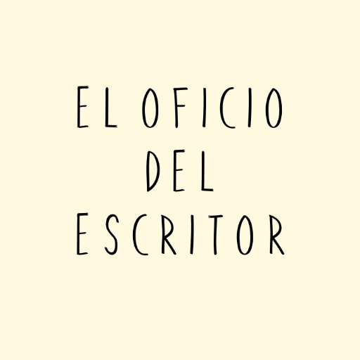 Entrevistas a escritores en español sobre el oficio de escribir.