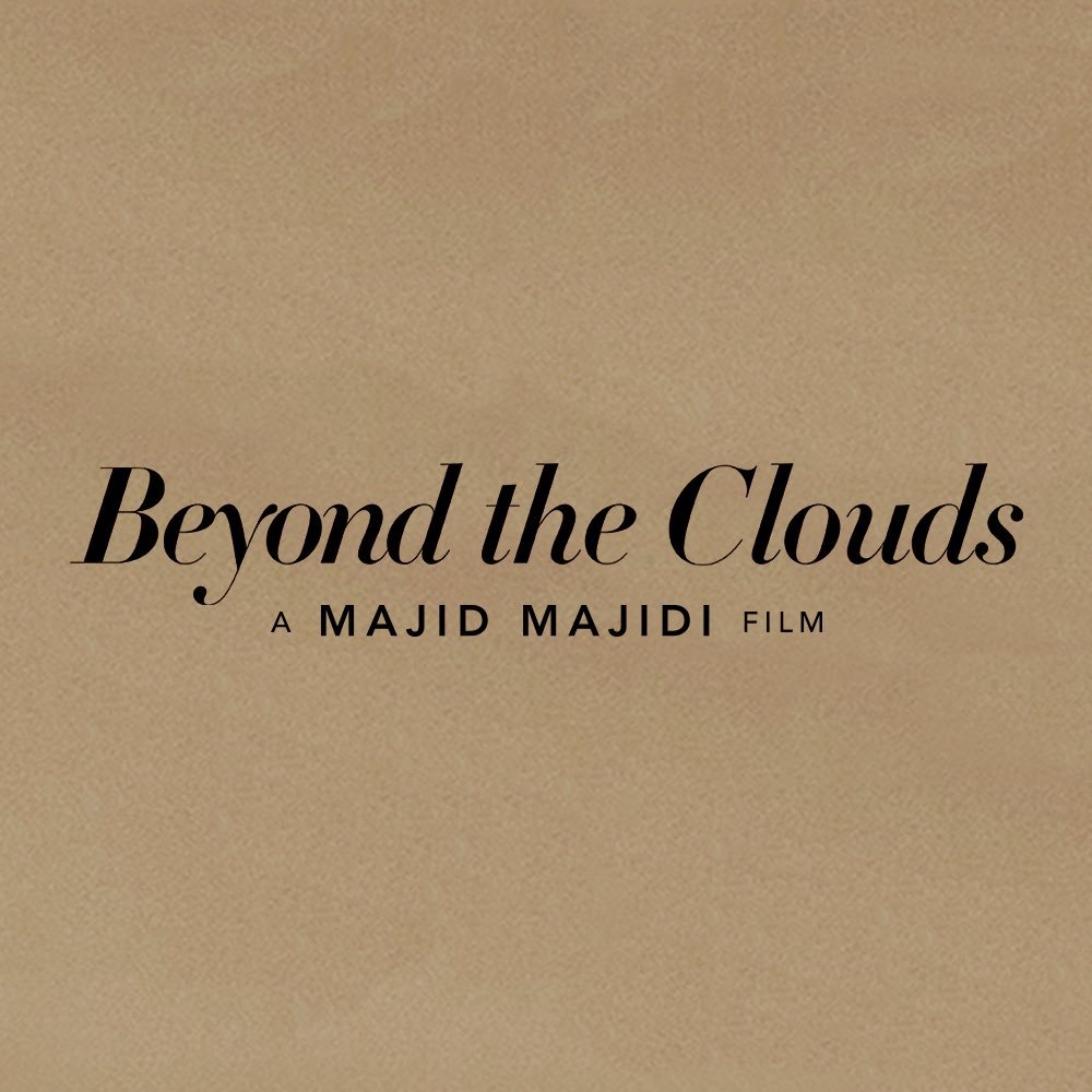 Official page of Beyond The Clouds. Written and Directed by Majid Majidi and produced by Zee Studios and Namah Pictures. Releasing on 20th April, 2018