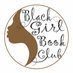BlackGirlBookClub (@blackgbookclub) Twitter profile photo BlackGirlBookClub (@blackgbookclub) Twitter profile photo