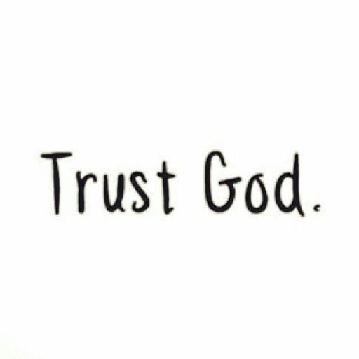 TRUST NONE EXCEPT GOD.