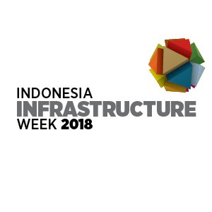 INDONESIA INFRASTRUCTURE WEEK The leading infrastructure event in Indonesia, 8-10 November 2017, Jakarta Convention Center