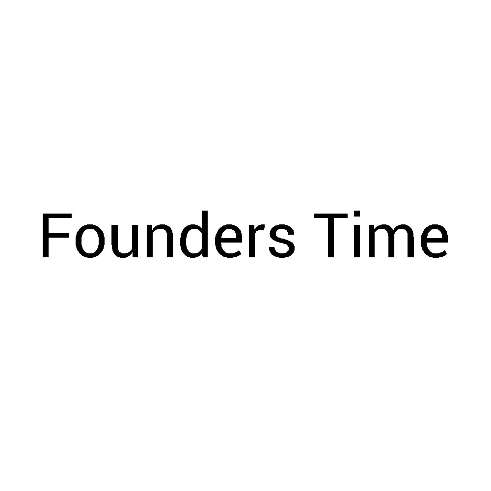 Founders Time